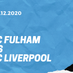 FC Fulham - FC Liverpool Tipp 13.12.2020