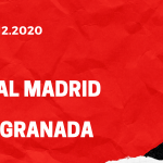 Real Madrid - FC Granada Tipp 23.12.2020