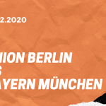 1. FC Union Berlin – FC Bayern München Tipp 12.12.2020