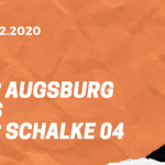 FC Augsburg – FC Schalke 04 Tipp 13.12.2020