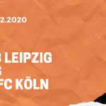 RB Leipzig – 1.FC Köln Tipp 19.12.2020