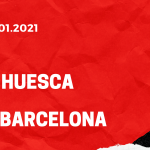 SD Huesca - FC Barcelona Tipp 03.01.2021