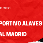 Deportivo Alaves - Real Madrid Tipp 23.01.2021