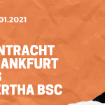 Eintracht Frankfurt – Hertha BSC Tipp 30.01.2021