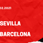 FC Sevilla - FC Barcelona Tipp 27.02.2021