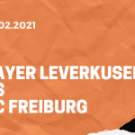 Bayer 04 Leverkusen – SC Freiburg Tipp 28.02.2021