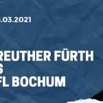 SpVgg Greuther Fürth - VfL Bochum Tipp 06.03.2021