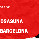 CA Osasuna - FC Barcelona Tipp 06.03.2021