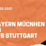 FC Bayern München – VfB Stuttgart Tipp 20.03.2021