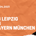 RB Leipzig - FC Bayern München Tipp 03.04.2021