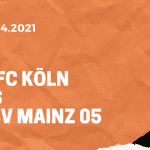 1.FC Köln – 1. FSV Mainz 05 Tipp 11.04.2021