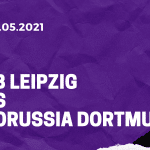 RB Leipzig – Borussia Dortmund Finale Tipp 13.05.2021