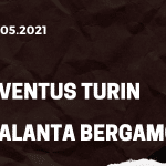 Juventus Turin - Atalanta Bergamo Coppa Italia Tipp 19.05.2021