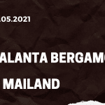 Atalanta Bergamo - AC Mailand Tipp 23.05.2021