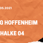 TSG 1899 Hoffenheim – FC Schalke 04 Tipp 08.05.2021