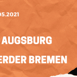 FC Augsburg – SV Werder Bremen Tipp 15.05.2021