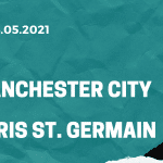 Manchester City - Paris St. Germain Tipp 04.05.2021