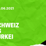 Schweiz – Türkei Tipp 20.06.2021