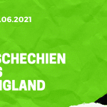 Tschechien - England Tipp 22.06.2021