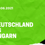 Deutschland - Ungarn Tipp 23.06.2021