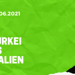 Türkei - Italien Tipp 11.06.2021