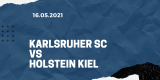 Karlsruher SC – Holstein Kiel Tipp 16.05.2021