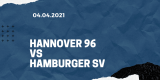 Hannover 96 – Hamburger SV Tipp 04.04.2021