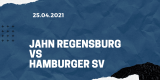 SSV Jahn Regensburg – Hamburger SV Tipp 25.04.2021