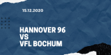 Hannover 96 – VfL Bochum Tipp 15.12.2020