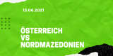 Österreich – Nordmazedonien Tipp 13.06.2021