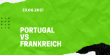 Portugal – Frankreich Tipp 23.06.2021