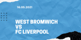 West Bromwich Albion – FC Liverpool Tipp 16.05.2021