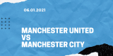 Manchester United – Manchester City Tipp League Cup 06.01.2021