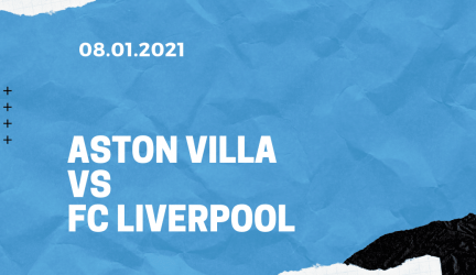 Aston Villa – FC Liverpool FA Cup Tipp 08.01.2021