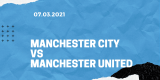 Manchester City – Manchester United Tipp 07.03.2021