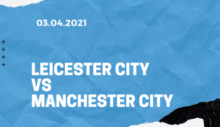 Leicester City – Manchester City Tipp 03.04.2021