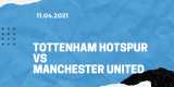 Tottenham Hotspur – Manchester United Tipp 11.04.2021