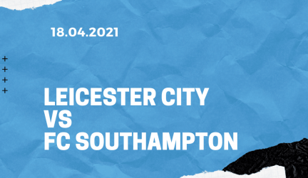 Leicester City – FC Southampton FA Cup Tipp 18.04.2021