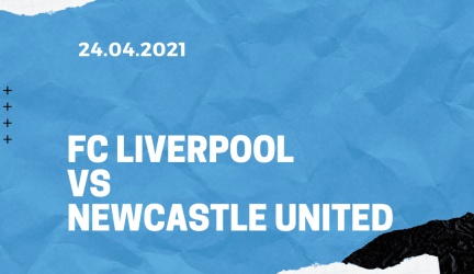 FC Liverpool – Newcastle United Tipp 24.04.2021