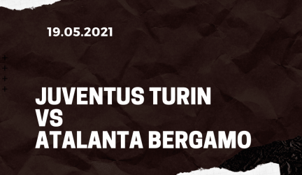 Juventus Turin – Atalanta Bergamo Coppa Italia Tipp 19.05.2021