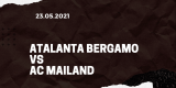 Atalanta Bergamo – AC Mailand Tipp 23.05.2021