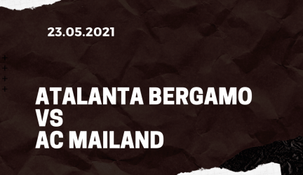 Atalanta Bergamo – AC Mailand Tipp 23.05.2021