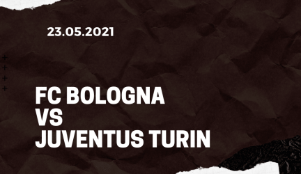 FC Bologna – Juventus Turin Tipp 23.05.2021