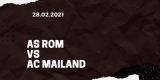 AS Rom – AC Mailand Tipp 28.02.2021