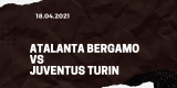 Atalanta Bergamo – Juventus Turin Tipp 18.04.2021