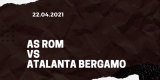 AS Rom – Atalanta Bergamo Tipp 22.04.2021