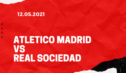Atletico Madrid – Real Sociedad San Sebastian Tipp 12.05.2021