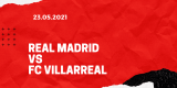 Real Madrid – FC Villarreal Tipp 22.05.2021