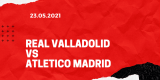 Real Valladolid – Atletico Madrid Tipp 22.05.2021