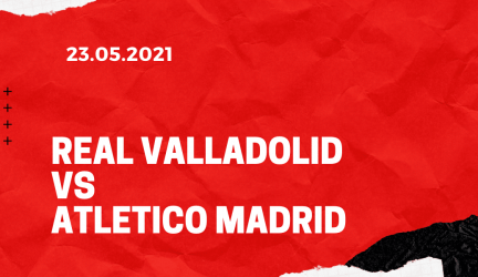 Real Valladolid – Atletico Madrid Tipp 22.05.2021